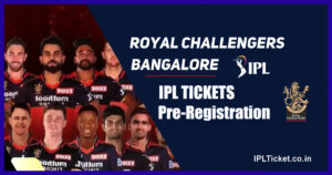 IPL Tickets Bangalore Pre-Registration 2024
