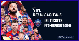 IPL Tickets Delhi Pre-Registration 2024
