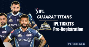 IPL Tickets Gujarat Pre-Registration 2024