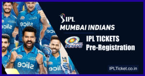 IPL Tickets 2024 Mumbai Indians Pre-Registration
