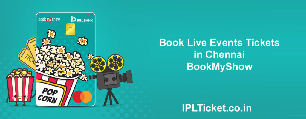 Book Live Events Tickets in Chennai