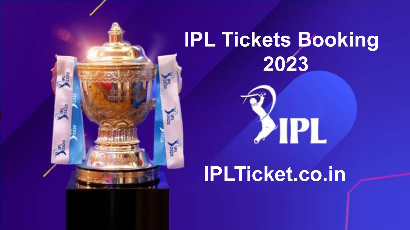 IPL Tickets 2024 Online Booking and IPL Tickets Price, IPL Ticket