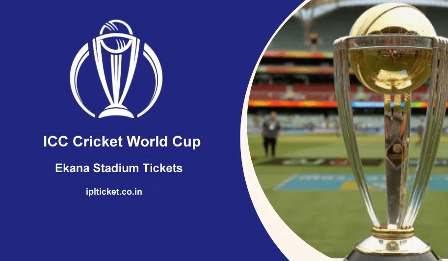 ICC ODI World Cup Ekana Stadium Tickets